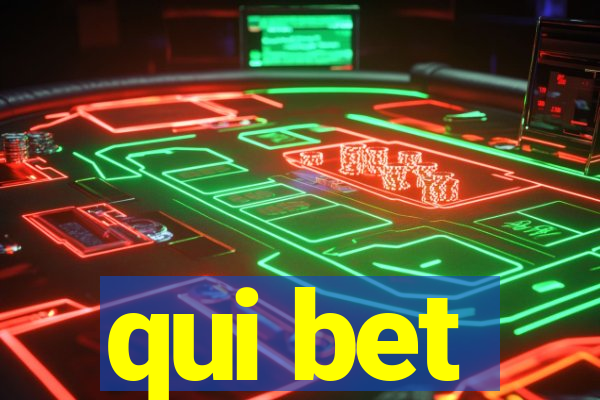 qui bet
